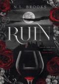 Ruin (Until the End Trilogy #1)