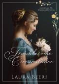 A Troublesome Circumstance (Courting the Unconventional #8)