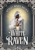 White Raven (The Messengers of the Realm Trilogy #1)
