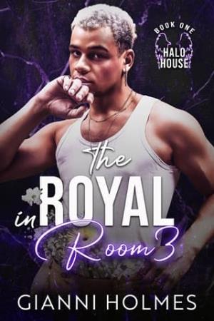 The Royal in Room 3 (Halo House #1)