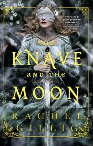 The Knave and the Moon (Stonewater Kingdom #2)