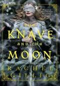 The Knave and the Moon (Stonewater Kingdom #2)
