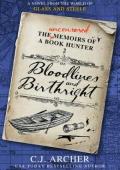 Bloodlines and Birthright (The Uncensored Memoirs of a Book Hunter #2)