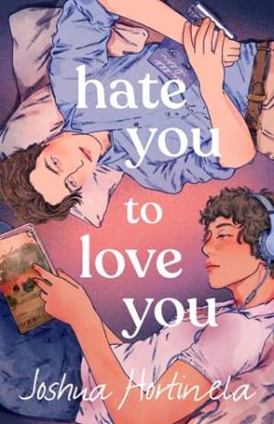 Hate You to Love You