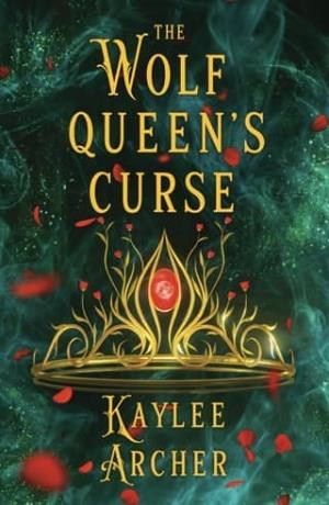 The Wolf Queen’s Curse (Witch of the Wolves #2)
