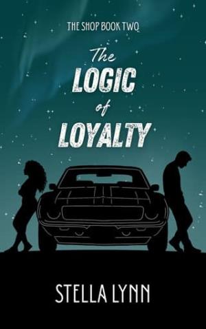 The Logic of Loyalty (The Shop #2)