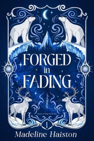 Forged in Fading (Bones of Kings #1)