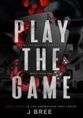 Play The Game (Hannaford Prep #3)