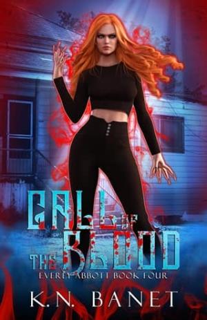 Call of the Blood (Everly Abbott #4)