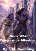 Dangerous Mission (Planet Double Dick #24)