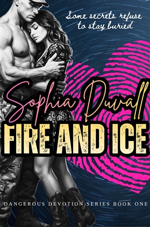 Fire and Ice (Dangerous Devotion #1)