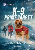 K-9 Prime Target (K-9 Avalanche Rescue #3)