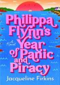 Philippa Flynn’s Year of Panic and Piracy