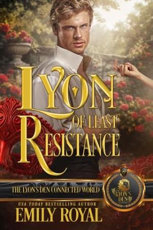Lyon of Least Resistance (The Lyon’s Den Connected World)