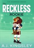 The Reckless Rookie (The Stampede #4)