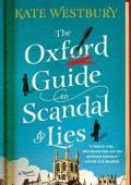 The Oxford Guide to Scandal and Lies (The Oxford Guide #1)