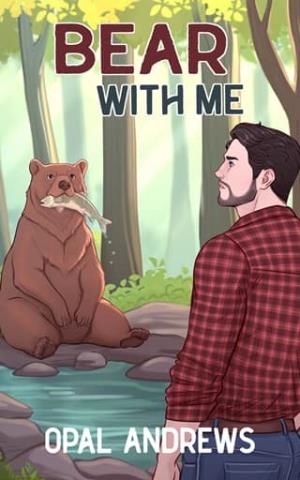 Bear With Me (Un-bearably in Love #1)