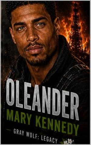 Oleander (Gray Wolf LEGACY #11)