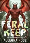 Feral Keep (Nethershades #3)