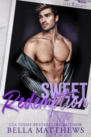 Sweet Redemption (Love & Legacy #6)
