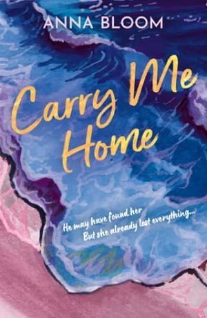 Carry Me Home (Sea Salt Bay #3)