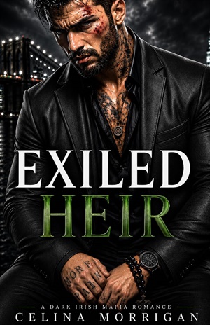 Exiled Heir (Five Boroughs War - O'Shea Mafia Duet #1)
