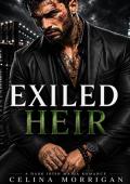 Exiled Heir (Five Boroughs War - O’Shea Mafia Duet #1)