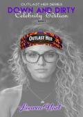 Down and Dirty Celebrity Edition (Outlast Her #5)