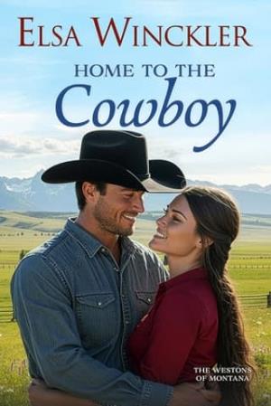 Home to the Cowboy (The Westons of Montana #5)