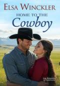 Home to the Cowboy (The Westons of Montana #5)