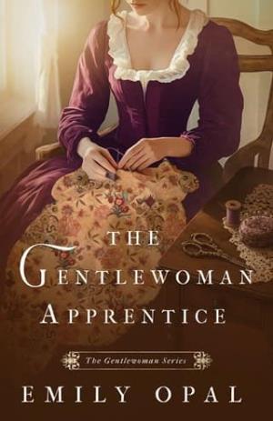 The Gentlewoman Apprentice (The Gentlewoman #5)