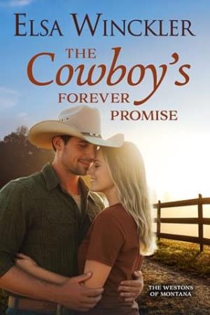 The Cowboy’s Forever Promise (The Westons of Montana #6)