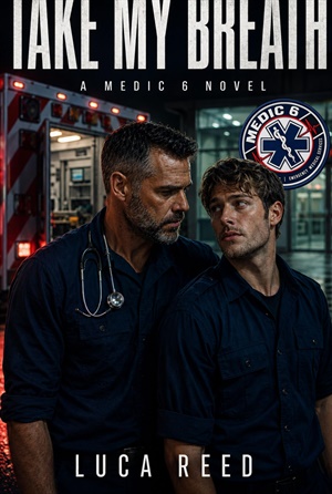 Take My Breath (The Medic 6 #1)