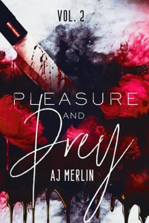 Pleasure & Prey, Vol. 2