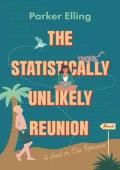 The Statistically Unlikely Reunion (Grad or Die Romance #2)