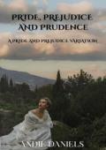 Pride, Prejudice and Prudence (Bennets On The Up)