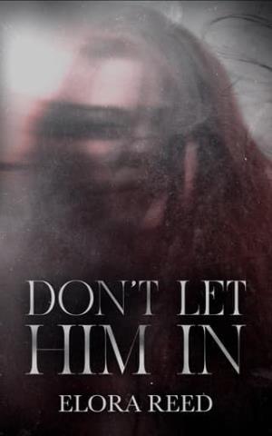 Don’t Let Him In