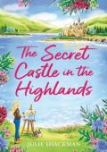 The Secret Castle in the Highlands (Scottish Escapes #11)