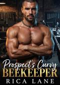 Prospect’s Curvy Beekeeper (Broken Halos MC: The Prospects #5)
