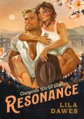 Resonance (Cowgirls Do It Better #3)