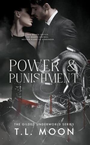 Power & Punishment (The Gilded Underworld #1)