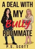 A Deal with my Bully Roommate (Campus Confessions & Sapphic Secrets #2)