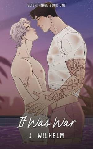 It Was War (The Blightridge #2)