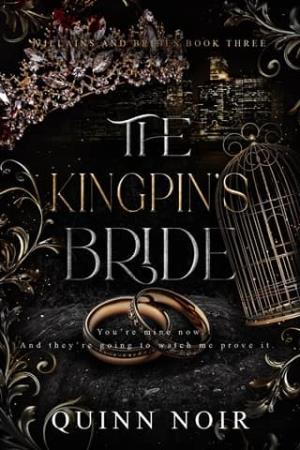 The Kingpin’s Bride (Villains & Brides #3)