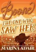 The One Who Saw Her: Boone (Callahan Legacy #1)