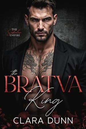 The Bratva King (The Sokolov Empire #3)