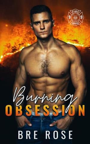 Burning Obsession (Firehouse 99 #12)