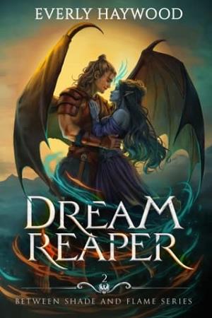 Dream Reaper (Between Shade and Flame #2)