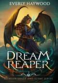 Dream Reaper (Between Shade and Flame #2)