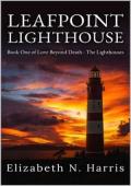Leafpoint Lighthouse (Love Beyond Death: The Lighthouses #1)